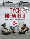Ebook Tych niewielu. Polscy lotnicy w bitwie o Anglię. Wydanie z biogramami pilotów