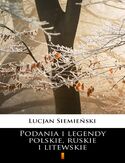Ebook Podania i legendy polskie, ruskie i litewskie