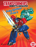 Ebook Transformers. Transformers  Robots in Disguise  Próby Optimusa Primea