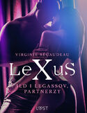 Ebook LeXuS. LeXuS: Ild i Legassov, Partnerzy - Dystopia erotyczna