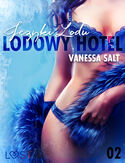 Ebook LUST. Lodowy Hotel 2: Języki Lodu - Opowiadanie erotyczne