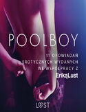 Ebook LUST. Poolboy  11 opowiadań erotycznych wydanych we współpracy z Eriką Lust