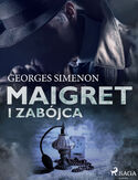 Ebook Komisarz Maigret. Maigret i zabójca