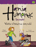 Ebook Hania Humorek. Hania Humorek i Smrodek. Wielka straszna ciemność