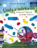 Ebook I am reading - Czytam sobie. Cuda z mleka - Pankracy i Tatarak na tropie bakterii