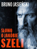 Ebook Polish Classics. Słowo o Jakóbie Szeli