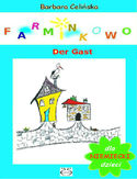 Ebook Farminkowo. Der Gast. (Niemiecki dla dzieci)