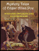 Ebook  	Mystery Tales of Edgar Allan Poe - Opowieści niesamowite. Wydanie dwujęzyczne ilustrowane