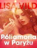 Ebook LUST. Poliamoria w Paryżu - opowiadanie erotyczne