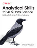 Ebook Analytical Skills for AI and Data Science. Building Skills for an AI-Driven Enterprise