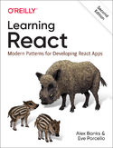 Ebook Learning React. Modern Patterns for Developing React Apps. 2nd Edition