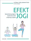 Ebook Efekt jogi. Sprawdzony program wspierania walki z depresją i lękami