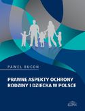 Ebook Prawne aspekty ochrony rodziny i dziecka w Polsce