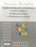 Ebook Implementacja prawa oświatowego w teorii i praktyce kształcenia uczniów z niepełnosprawnościami