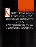 Ebook Konstytucyjna zasada konsensualnego określania stosunków między Rzecząpospolitą Polską a Kościołem katolickim