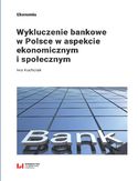 Ebook Wykluczenie bankowe w Polsce w aspekcie ekonomicznym i społecznym