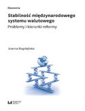 Ebook Stabilność międzynarodowego system walutowego. Problemy i kierunki reformy