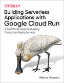 Ebook Building Serverless Applications with Google Cloud Run