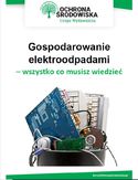 Ebook Gospodarowanie elektroodpadami - wszystko co musisz wiedzieć