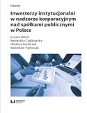 Ebook Inwestorzy instytucjonalni w nadzorze korporacyjnym nad spółkami publicznymi w Polsce