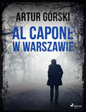Ebook Al Capone. Al Capone w Warszawie (#1)