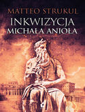 Ebook Inkwizycja Michała Anioła