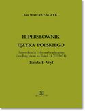 Ebook Hipersłownik języka Polskiego Tom 9: T-Wyf