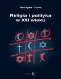 Ebook Religia i polityka w XXI wieku