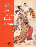 Ebook Gry i zabawy Turków osmańskich