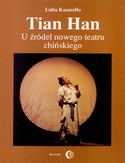 Ebook Tian Han. U źródeł nowego teatru chińskiego