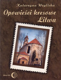 Ebook Opowieści kresowe. Litwa