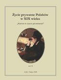 Ebook Życie prywatne Polaków w XIX wieku. Kariera w optyce prywatności. Tom 9