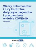 Ebook Wzory dokumentów i listy kontrole dotyczące pacjentów i pracowników w dobie COVID-19