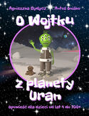 Ebook O Wojtku z planety Uran