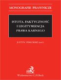 Ebook Istota, faktyczność i legitymizacja prawa karnego