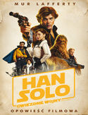 Ebook Han Solo. Gwiezdne Wojny Historie. Opowieść filmowa. Star Wars