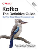 Ebook Kafka: The Definitive Guide. 2nd Edition