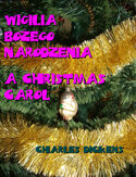 Ebook Wigilia Bożego Narodzenia. A Christmas Carol