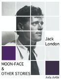 Ebook Moon-Face & Other Stories