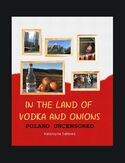 Ebook In the Land of Vodka and Onions. Poland uncensored