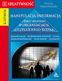 Ebook Manipulacja informacją. Public relations w organizacjach szczególnego ryzyka