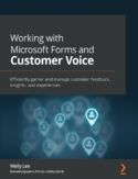 Ebook Working with Microsoft Forms and Customer Voice