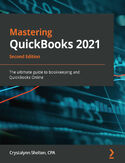 Ebook Mastering QuickBooks 2021 - Second Edition