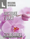 Ebook Orchidee z ulicy szkarłatnej