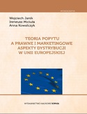 Ebook Teoria popytu a prawne i marketingowe aspekty dystrybucji w Unii Europejskiej