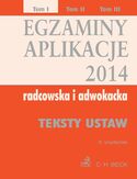 Ebook Egzaminy. Aplikacje 2014 radcowska i adwokacka. Tom 1