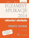 Ebook Egzaminy. Aplikacje 2014 radcowska i adwokacka. Tom 3. Wydanie 10
