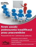 Ebook Nowe zasady podnoszenia kwalifikacji przez pracowników Przewodnik dla firm i administracji publicznej