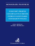 Ebook Podstawy prawne OZE (odnawialnych źródeł energii) i gospodarki odpadami w Polsce