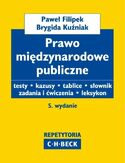 Ebook Prawo międzynarodowe publiczne. Testy. Kazusy. Słownik. Zadania i ćwiczenia. Leksykon
